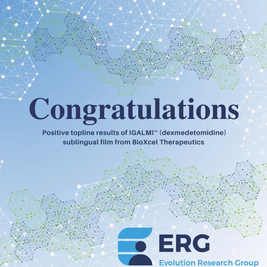 ERG would like to congratulate BioXcel Therapeutics for the positive topline results from their post-marketing requirement study of IGALMI™ (dexmedetomidine) sublingual film.